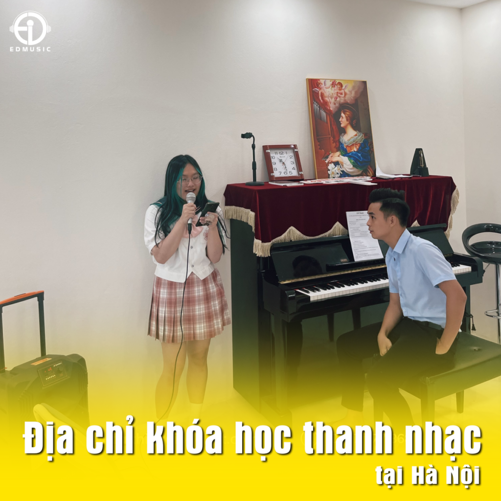 Địa chỉ Khóa học thanh nhạc tại Hà Nội