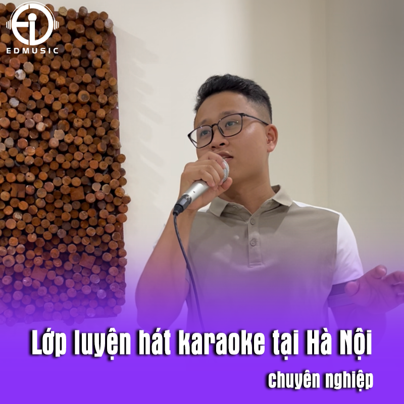 Bí quyết học hát karaoke tại Hà Nội